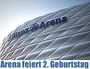Allianz Arena feiert 2. Geburtstag (Foto: Martin Schmitz)